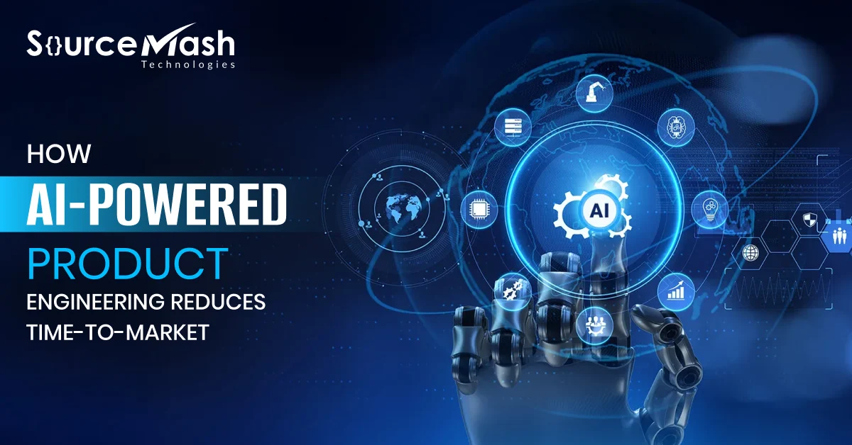 AI-Powered Product Engineering for Faster Product Launches